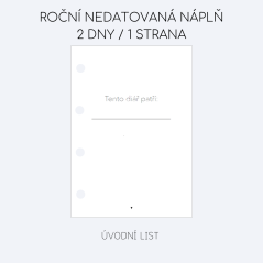 Roční nedatovaná náplň - 2 dny / 1 strana CZ