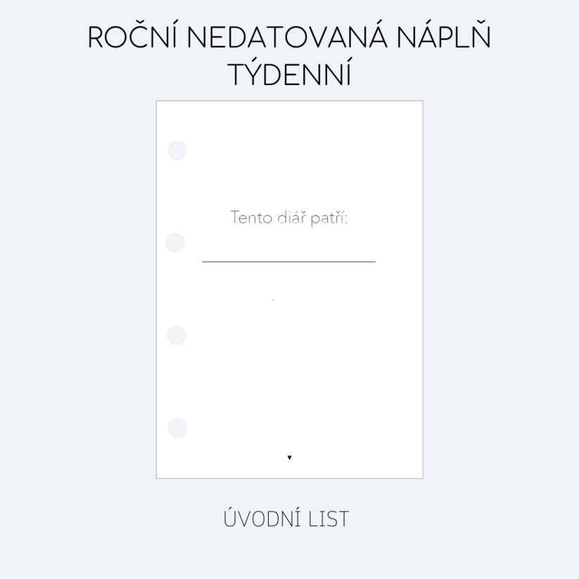 Roční nedatovaná náplň - Týdenní CZ